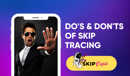 dos and donts skip tracing